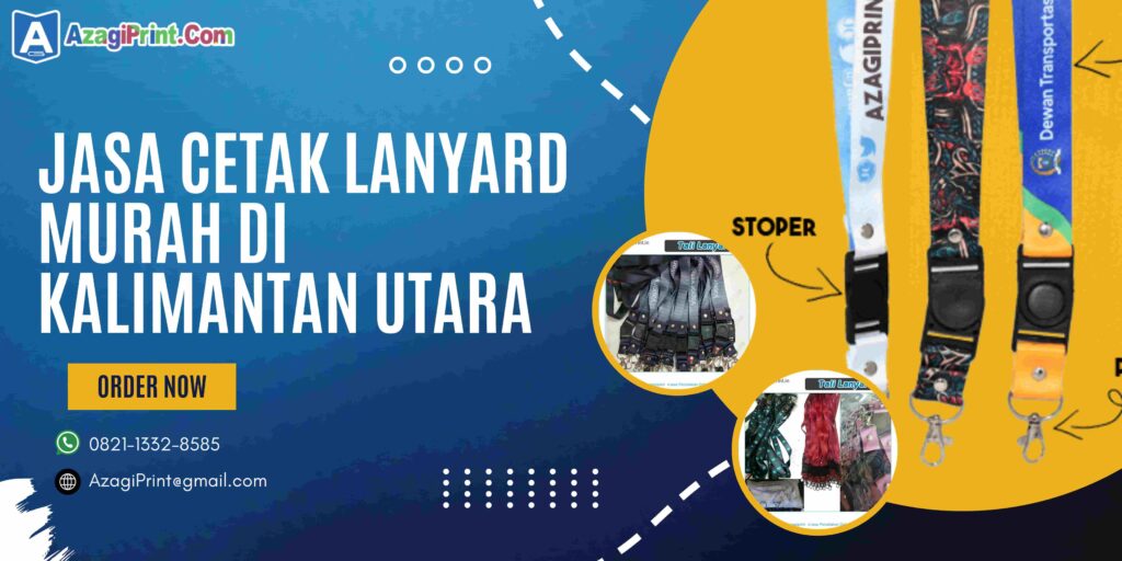 Jasa Percetakan Cetak Lanyard Murah di Kalimantan utara No 1