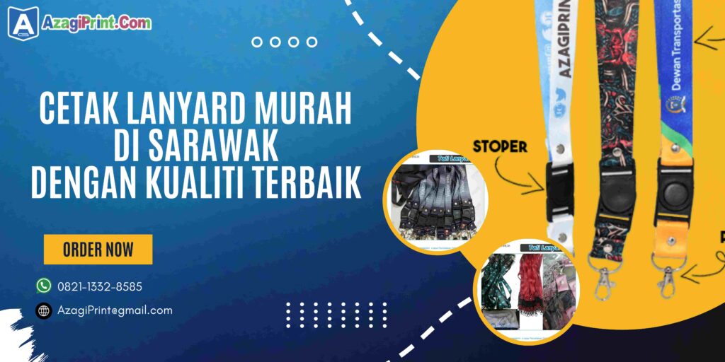Cetak Lanyard Murah di Sarawak dengan Kualiti Terbaik