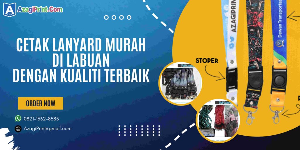 Cetak Lanyard Murah di Labuan dengan Kualiti Terbaik 3 3 Adakah kamu mencari cetak lanyard murah di Labuan dengan kualiti terbaik? Kami di AzagiPrint adalah penyedia cetak lanyard terbaik untuk daerah Labuan dan sekitarnya yang menawarkan pelbagai pilihan rekaan dengan kualiti terbaik dan harga yang kompetitif! Cetak Lanyard Murah di Labuan dengan Kualiti Terbaik