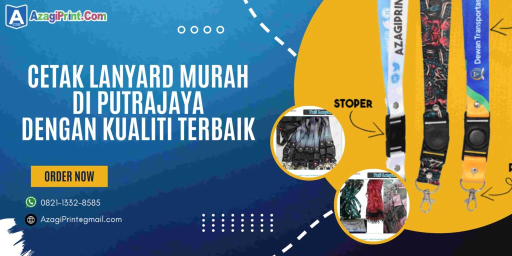 Cetak Lanyard Murah di Putrajaya dengan Kualiti Terbaik 3 3 Adakah kamu mencari cetak lanyard murah di Putrajaya dengan kualiti terbaik? Kami di AzagiPrint adalah penyedia cetak lanyard terbaik untuk daerah Putrajaya dan sekitarnya yang menawarkan pelbagai pilihan rekaan dengan kualiti terbaik dan harga yang kompetitif! Cetak Lanyard Murah di Putrajaya dengan Kualiti Terbaik